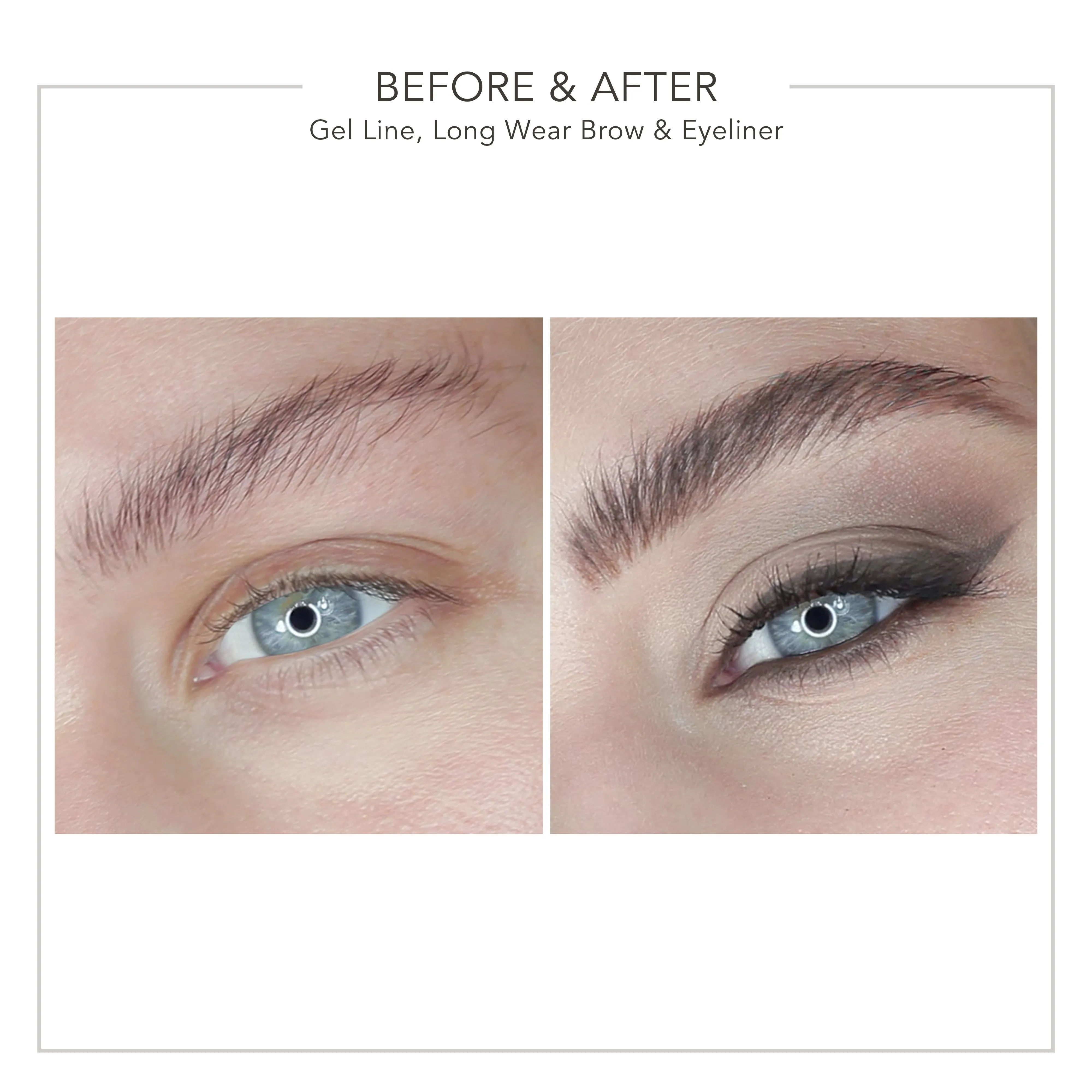 Gel Line | Long Wear Brow & Eyeliner